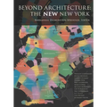 Beyond Architecture: The New New York