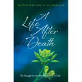 A Life After Death: The Struggle to Live After the Loss of a Child