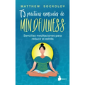 75 Prácticas Esenciales de Mindfulness