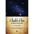 A Handful of Stars: Texts That Have Moved Great Minds