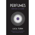 Perfumes: Parfums Le Guide 1994