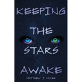 Keeping The Stars Awake