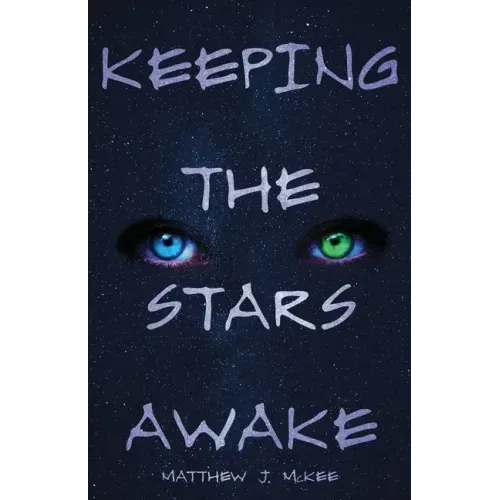 Keeping The Stars Awake