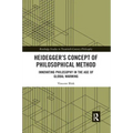 Heidegger's Concept of Philosophical Method: Innovating Philosophy in the Age of Global Warming