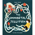 The Immortal Jellyfish