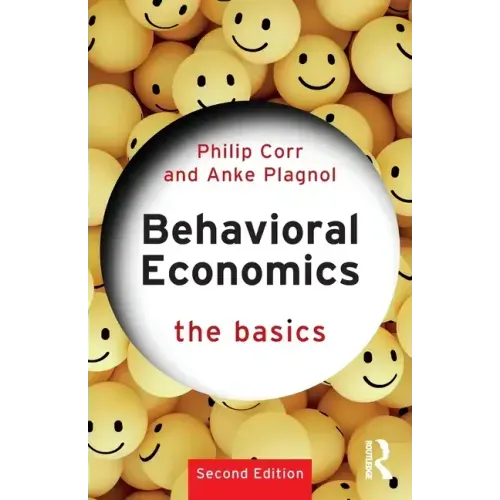 Behavioral Economics: The Basics