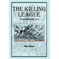 The Killing League: On Your Mark, Get Set. . .Dead!