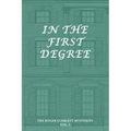 The Roger Scarlett Mysteries, Vol. 3: In the First Degree