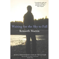 Waiting for the Sky to Fall