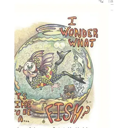 I Wonder What It's Like to Be a Fish