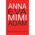 Anna Eva Mimi Adam