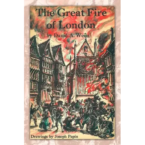 The Great Fire of London: Third Edition