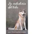 La sabiduría del lobo