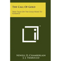 The Call of Gold: True Tales on the Gold Road to Yosemite