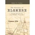 The History of Elsmere: African American Life in Glassboro, New Jersey
