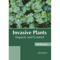Invasive Plants: Impacts and Control