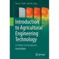 Introduction to Agricultural Engineering Technology: A Problem Solving Approach