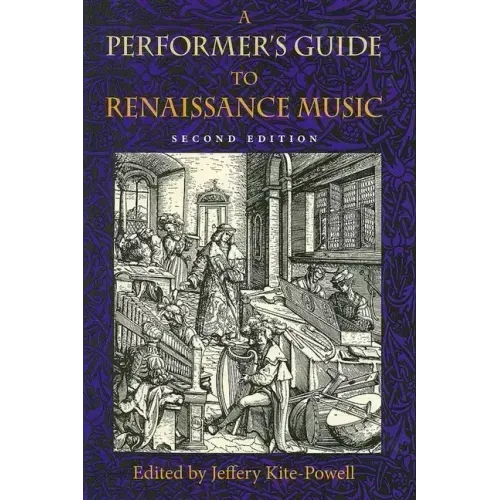 A Performer's Guide to Renaissance Music