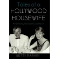 Tales of a Hollywood Housewife: A Memoir by the First Mrs. Lee Marvin