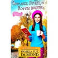 Cupcakes, Diaries, and Rotten Inquiries: (A Romantic, Comedic Annie Graceland Mystery)
