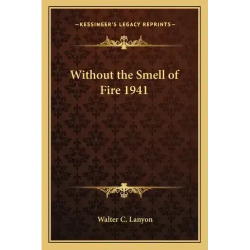 Without the Smell of Fire 1941