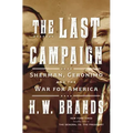 The Last Campaign: Sherman, Geronimo and the War for America