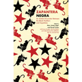 Zapantera Negra: An Artistic Encounter Between Black Panthers and Zapatistas (New & Updated Edition)