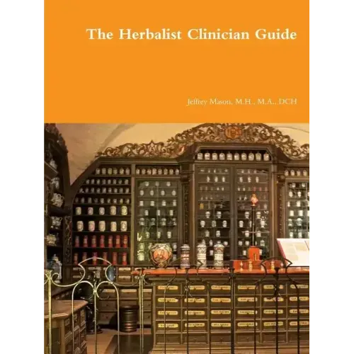 The Herbalist Clinician Guide
