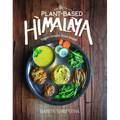 Plant-Based Himalaya: Vegan Recipes from Nepal
