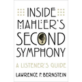 Inside Mahler's Second Symphony: A Listener's Guide