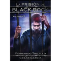 La Prisión de Black Rock. Volumen 5