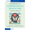 Handbook of Compassion in Healthcare