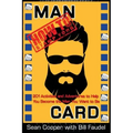How to Stamp Your Man Card: 201 Activities and Adventures to Help You Become The Man You Want To Be