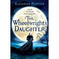 The Wheelwright's Daughter