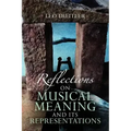 Reflections on Musical Meaning and Its Representations