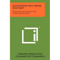 Illustrated Fact Book and Map: Princeton, New Jersey and Surrounding Area