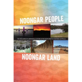 Noongar people Noongar land: The resilience of Aboriginal culture in the south west of Western Australia