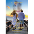 Poetry in Motion: (With Rhyme and Reason) Life and Love