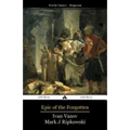 Epic of the Forgotten