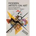 Modern Artists on Art: Second Enlarged Edition