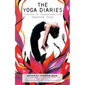 The Yoga Diaries: Stories of Transformation Through Yoga