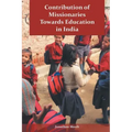 Contribution of Missionaries Towards Education in India