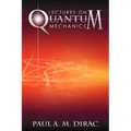 Lectures on Quantum Mechanics