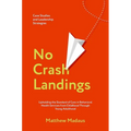 No Crash Landings: Upholding the Standard of Care in Behavioral Health Services from Childhood Through Young Adulthood