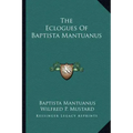 The Eclogues of Baptista Mantuanus
