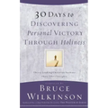 30 Days to Discovering Personal Victory Through Holiness