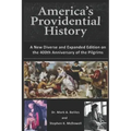 America's Providential History: A New Diverse and Expanded Edition on the 400th Anniversary of the Pilgrims
