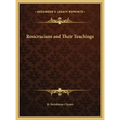 Rosicrucians and Their Teachings