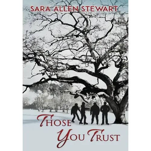 Those You Trust