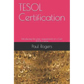 TESOL Certification: Introducing the main requirements of a Cert TESOL course